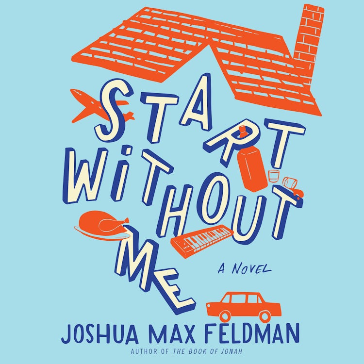 Cover image for Start Without Me, isbn: 9780062743121