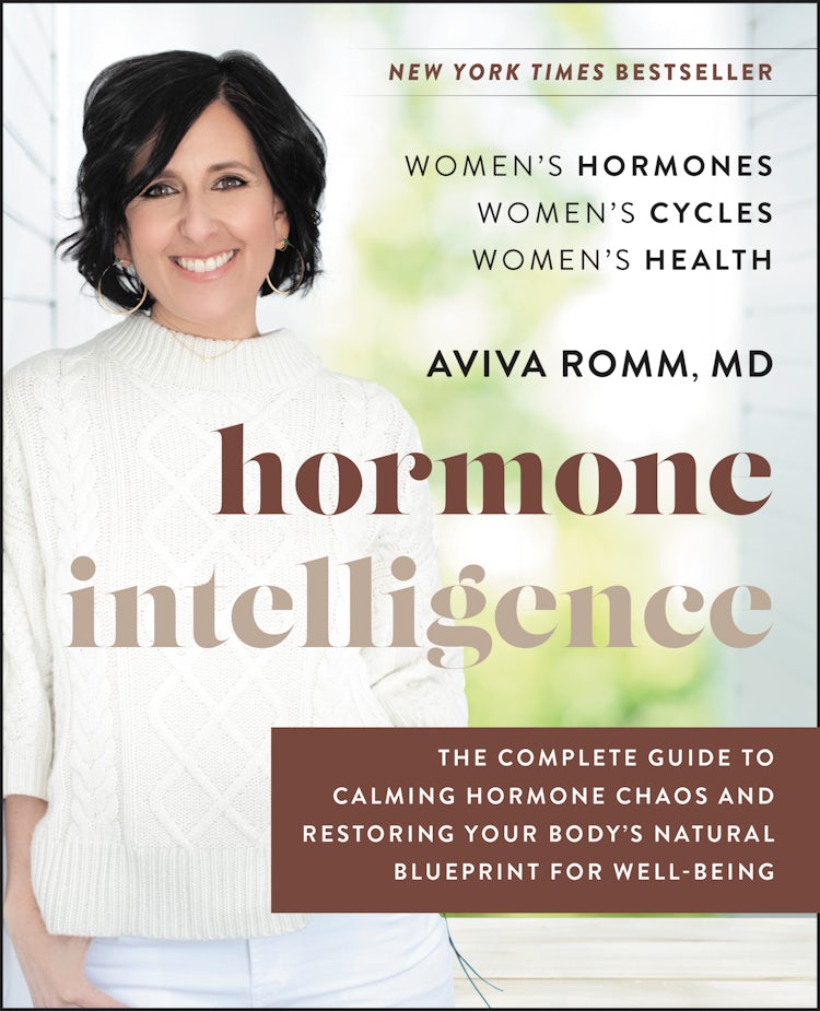 Cover image for Hormone Intelligence: The Complete Guide to Calming Hormone Chaos and Restoring Your Body's Natural Blueprint for Well-Being, isbn: 9780062796219
