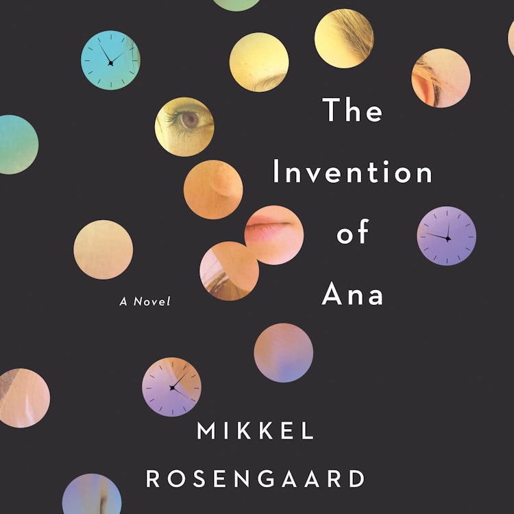 Cover image for The Invention of Ana, isbn: 9780062797452
