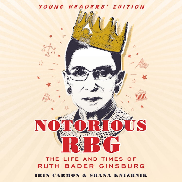 Cover image for Notorious RBG Young Readers' Edition, isbn: 9780062841438