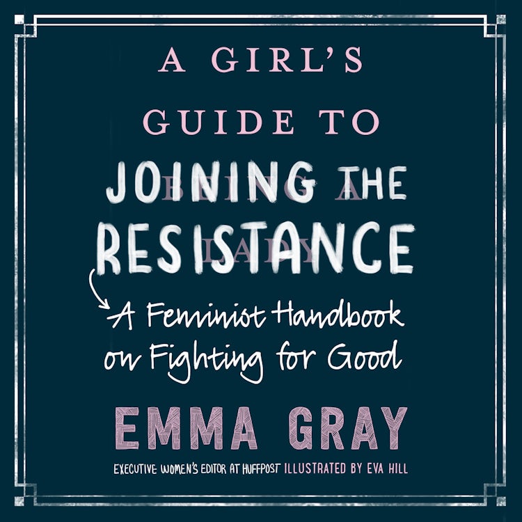 Cover image for A Girl's Guide to Joining the Resistance, isbn: 9780062842428