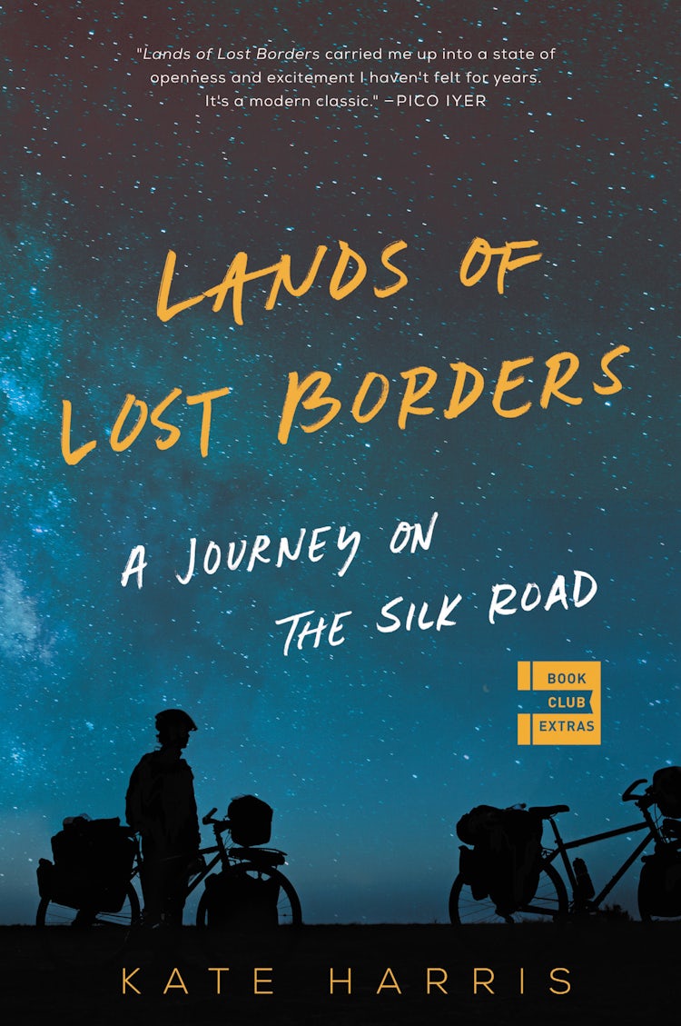 Cover image for Lands of Lost Borders: A Journey on the Silk Road, isbn: 9780062846662