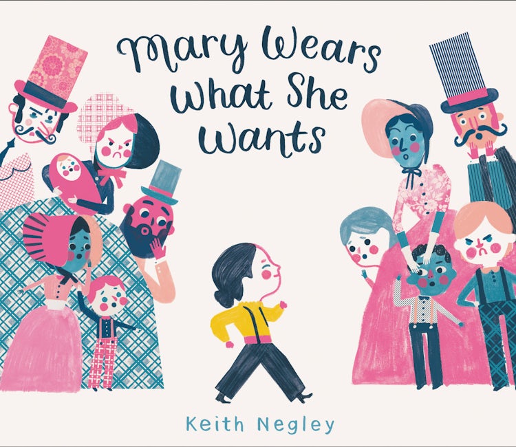 Cover image for Mary Wears What She Wants, isbn: 9780062846792