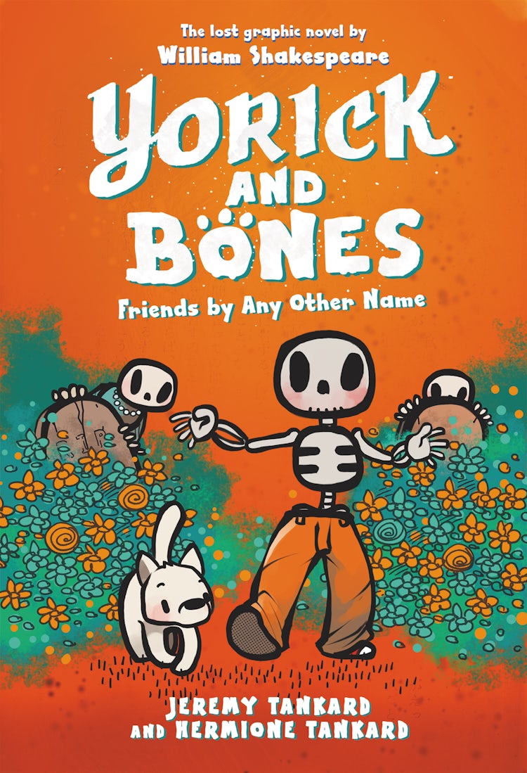 Cover image for Yorick and Bones: Friends by Any Other Name, isbn: 9780062854353
