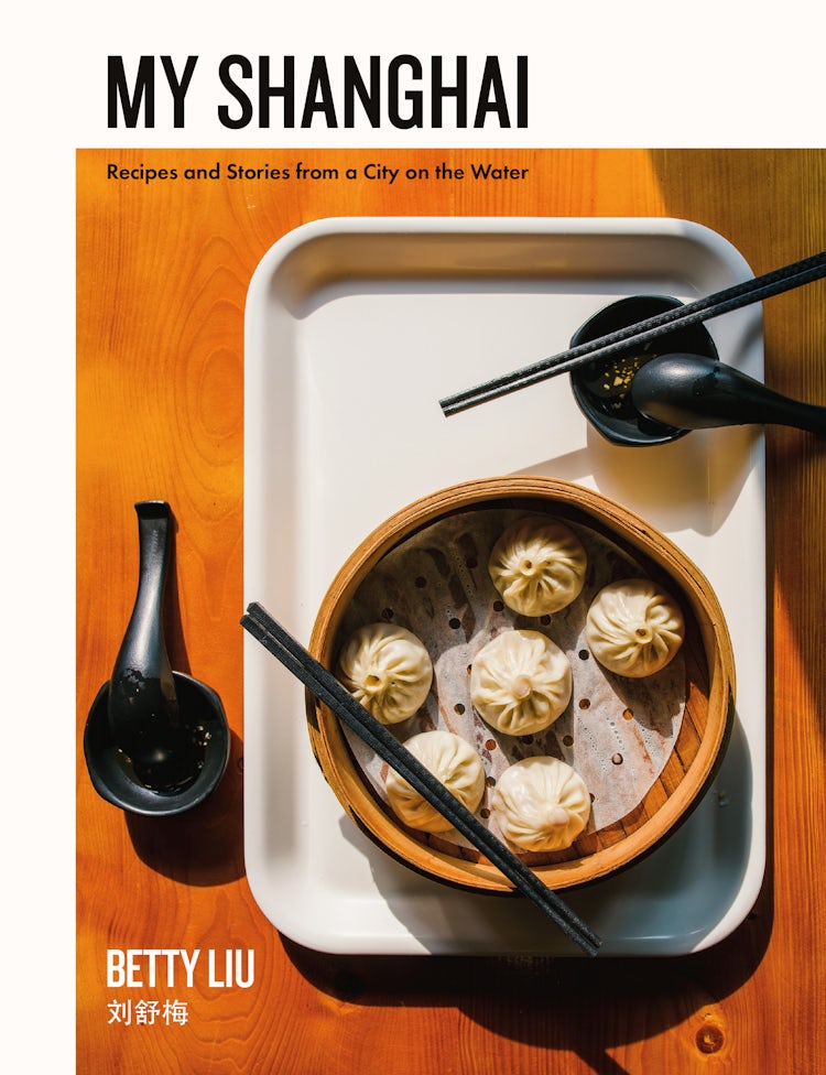 Cover image for My Shanghai: Recipes and Stories from a City on the Water, isbn: 9780062854728