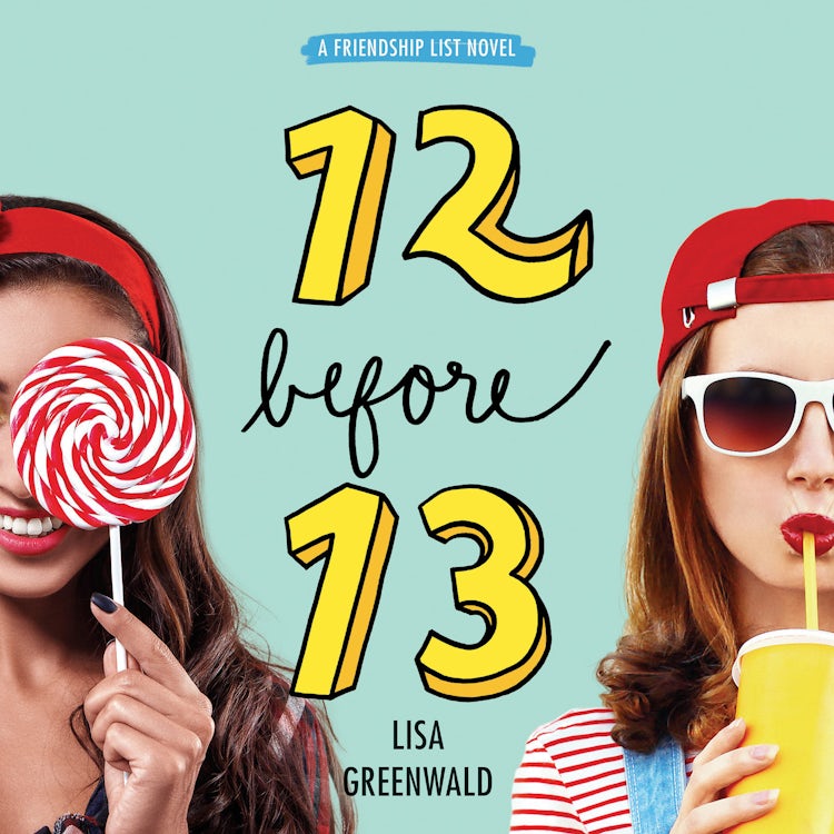 Cover image for Friendship List #2: 12 Before 13, isbn: 9780062855824