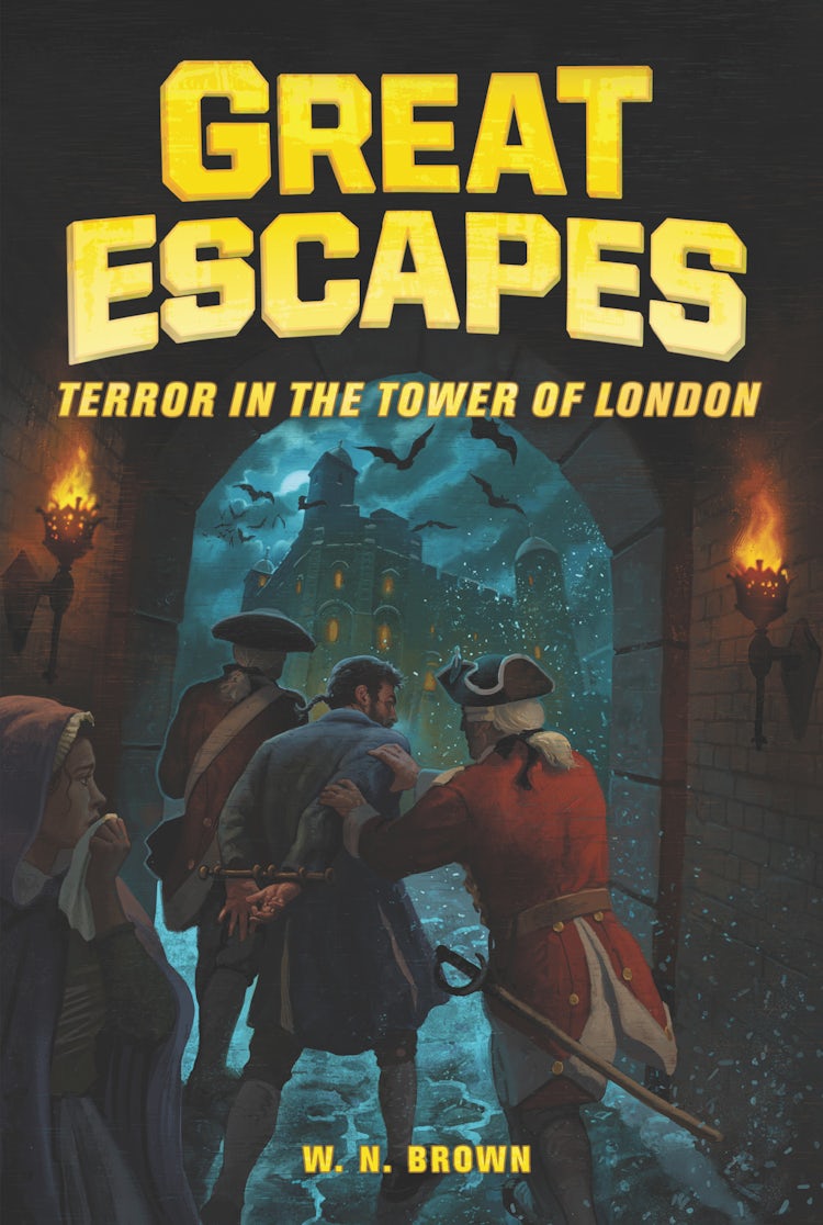 Cover image for Great Escapes #5: Terror in the Tower of London, isbn: 9780062860491