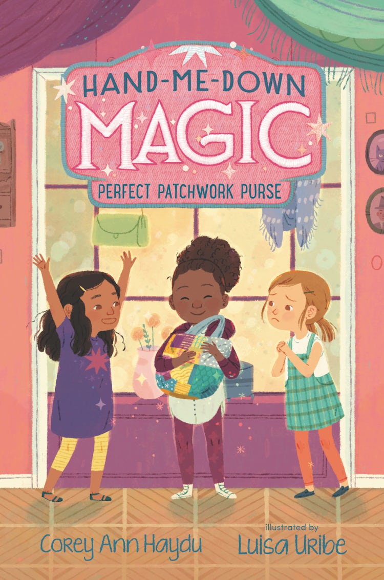 Cover image for Hand-Me-Down Magic #3: Perfect Patchwork Purse, isbn: 9780062878304