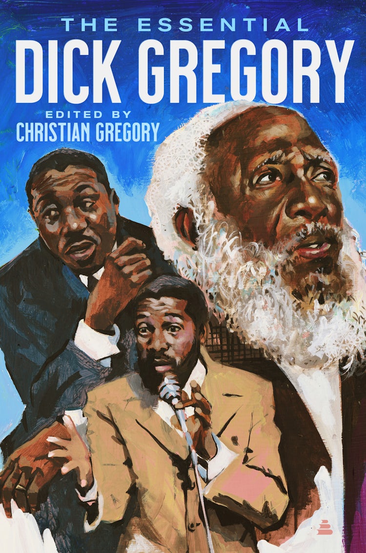Cover image for The Essential Dick Gregory, isbn: 9780062879226
