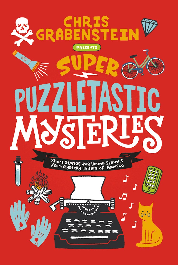 Cover image for Super Puzzletastic Mysteries: Short Stories for Young Sleuths from Mystery Writers of America, isbn: 9780062884213