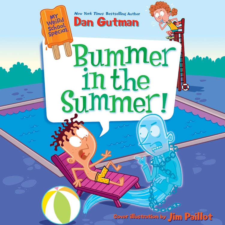 Cover image for My Weird School Special: Bummer in the Summer!, isbn: 9780062886521