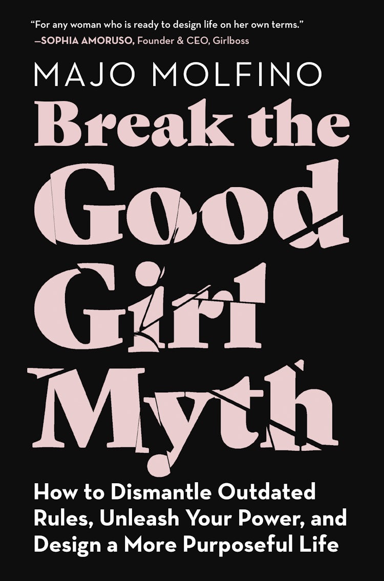 Cover image for Break the Good Girl Myth, isbn: 9780062894076