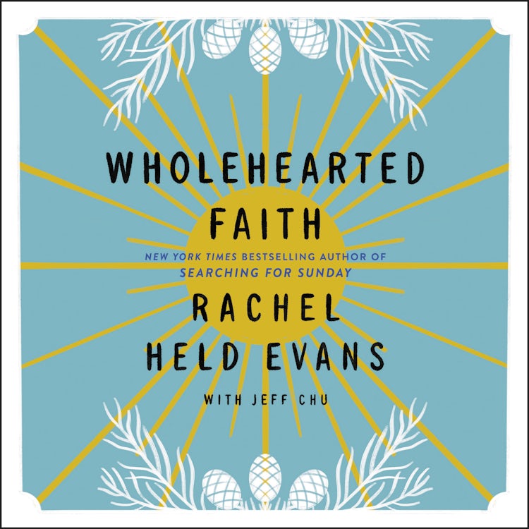 Cover image for Wholehearted Faith, isbn: 9780062895332