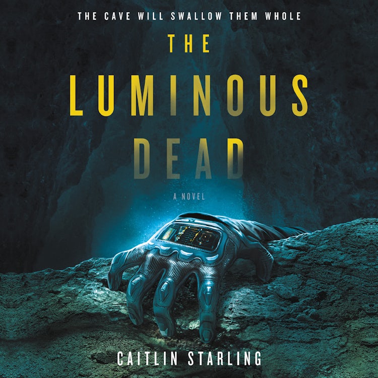 Cover image for The Luminous Dead, isbn: 9780062898333