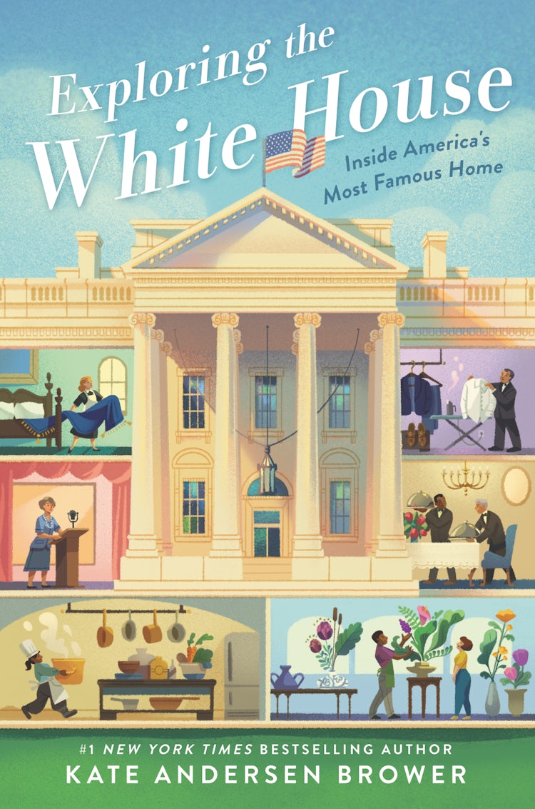 Cover image for Exploring the White House: Inside America's Most Famous Home, isbn: 9780062906434