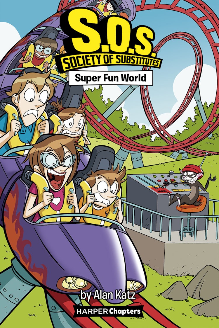 Cover image for S.O.S.: Society of Substitutes #4: Super Fun World, isbn: 9780062909442