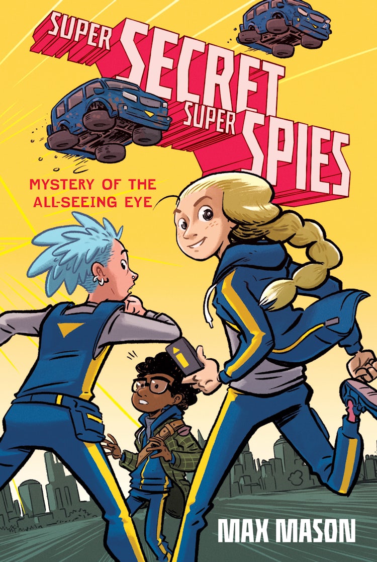 Cover image for Super Secret Super Spies: Mystery of the All-Seeing Eye, isbn: 9780062915702