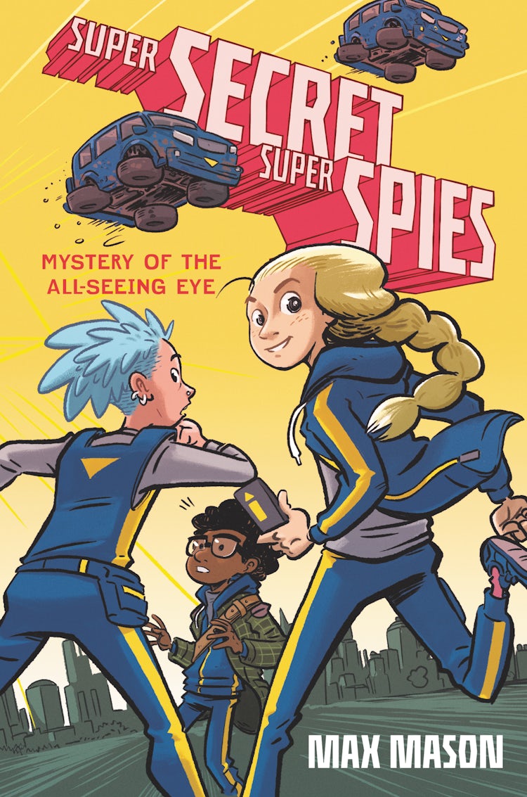 Cover image for Super Secret Super Spies: Mystery of the All-Seeing Eye, isbn: 9780062915719