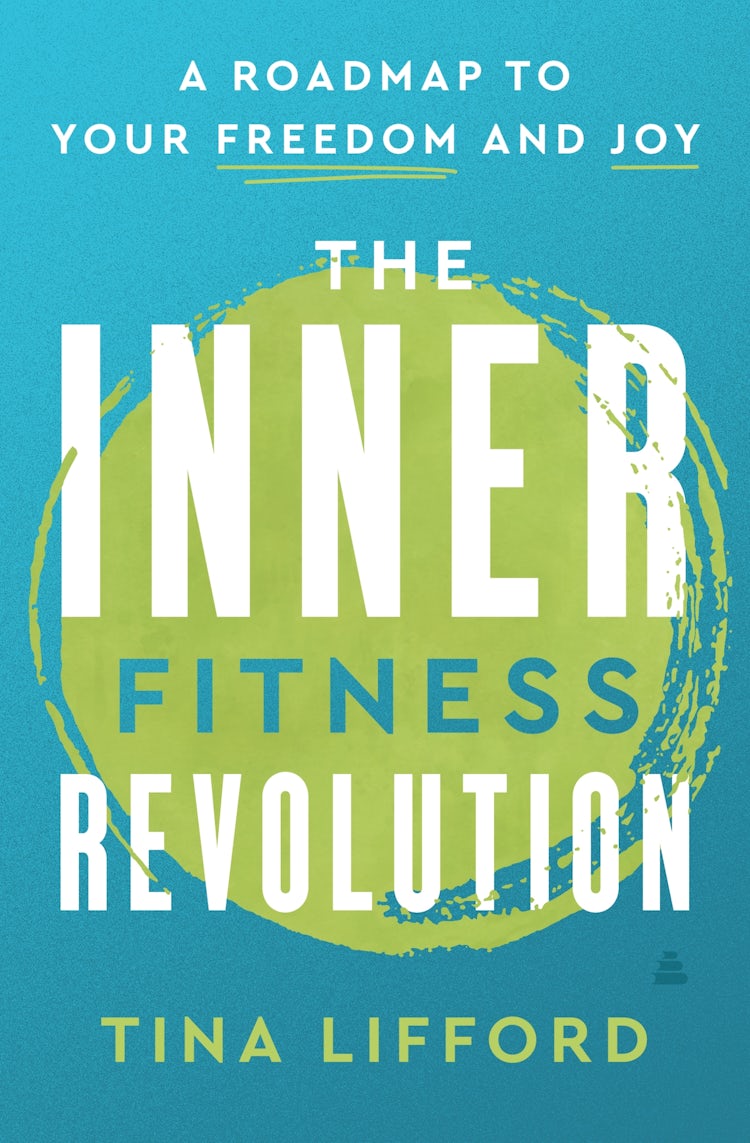 Cover image for The Inner Fitness Revolution: A Roadmap to Your Freedom and Joy, isbn: 9780062930316