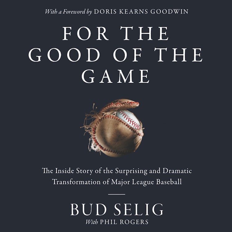 Cover image for For the Good of the Game, isbn: 9780062933584