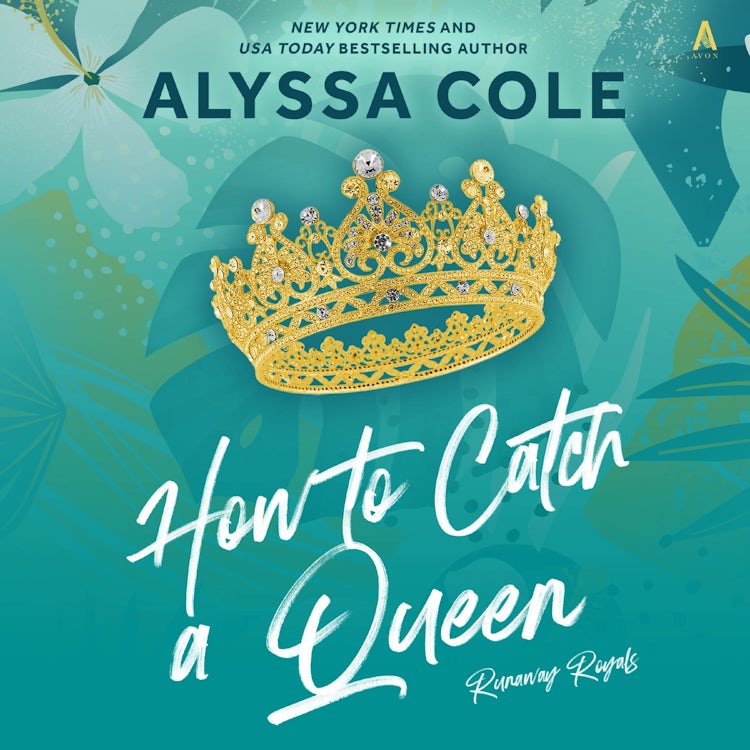 Cover image for How to Catch a Queen, isbn: 9780062933980