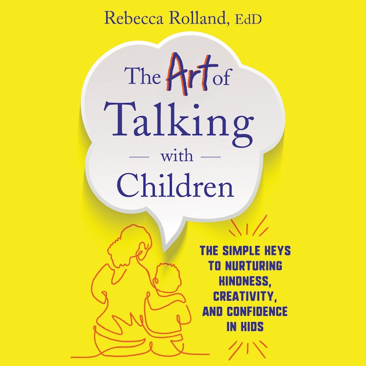 Cover image for The Art of Talking with Children, isbn: 9780062938923