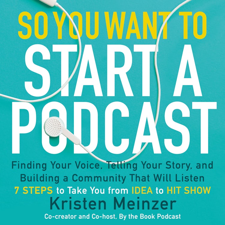 Cover image for So You Want to Start a Podcast, isbn: 9780062939562