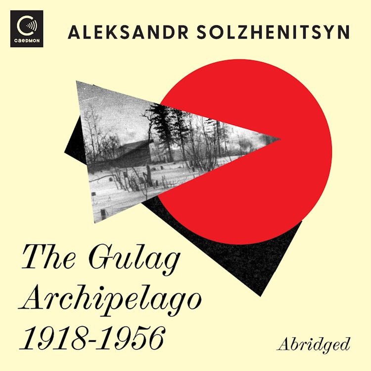 Cover image for The Gulag Archipelago 1918-1956, isbn: 9780062941619