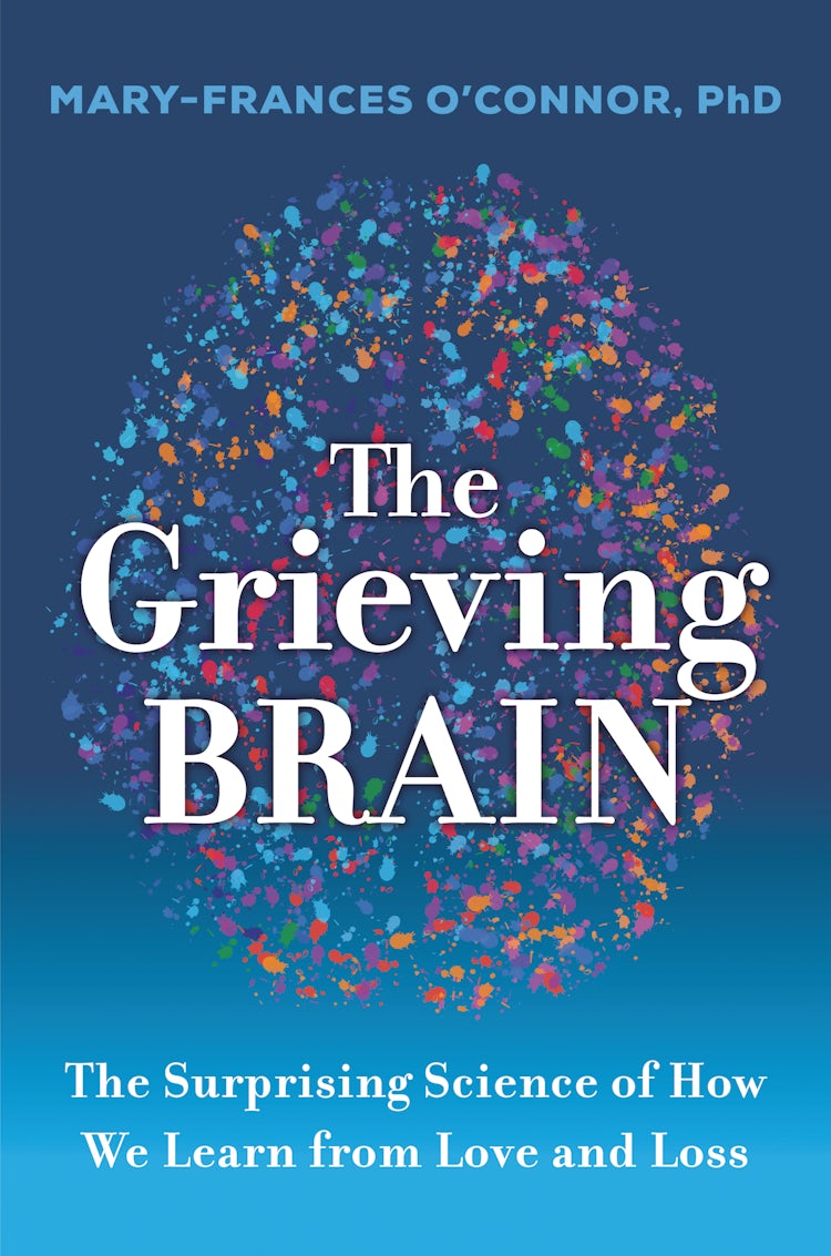 Cover image for The Grieving Brain: The Surprising Science Of How We Learn From Love And Loss, isbn: 9780062946232