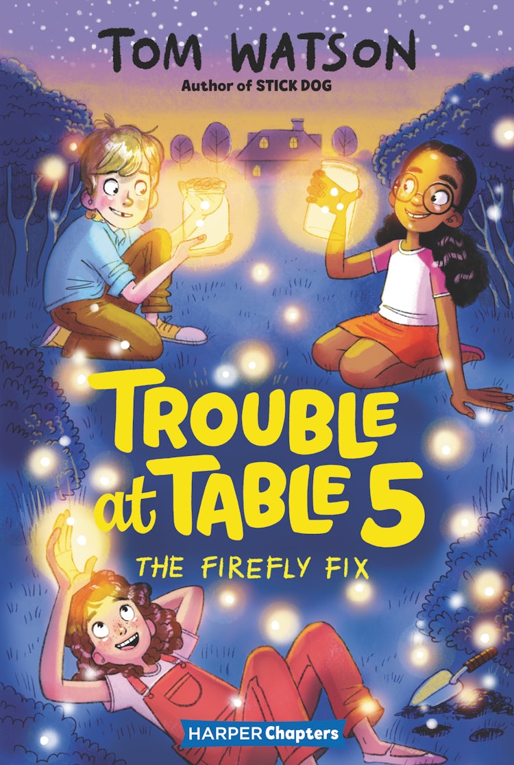 Cover image for Trouble at Table 5 #3: The Firefly Fix, isbn: 9780062953483