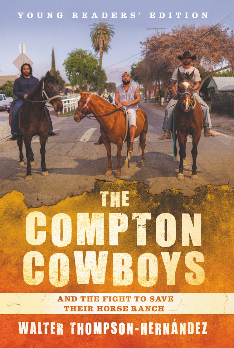 Cover image for The Compton Cowboys: Young Readers’ Edition, isbn: 9780062956873