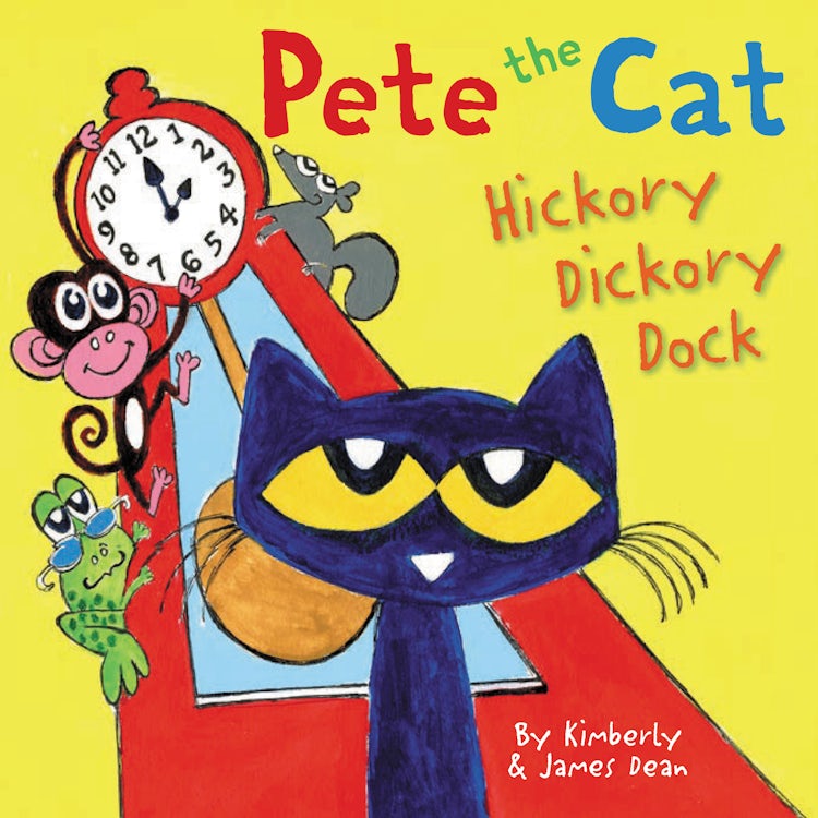 Cover image for Pete the Cat: Hickory Dickory Dock, isbn: 9780062974280