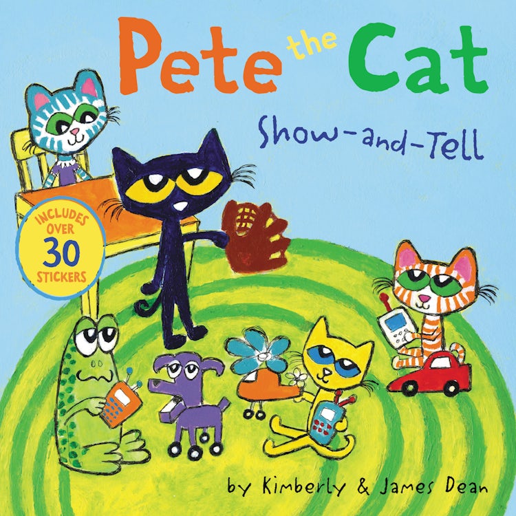 Cover image for Pete The Cat: Show-and-tell: Includes Over 30 Stickers!, isbn: 9780062974341