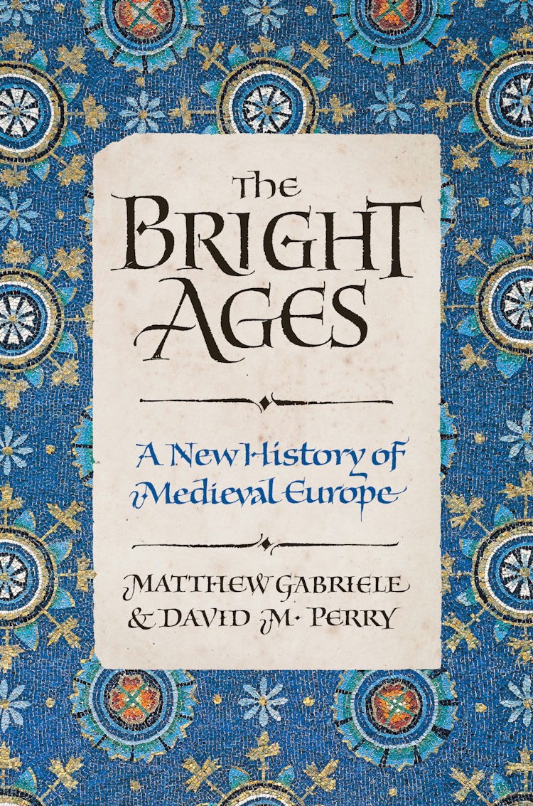 Cover image for The Bright Ages, isbn: 9780062980915