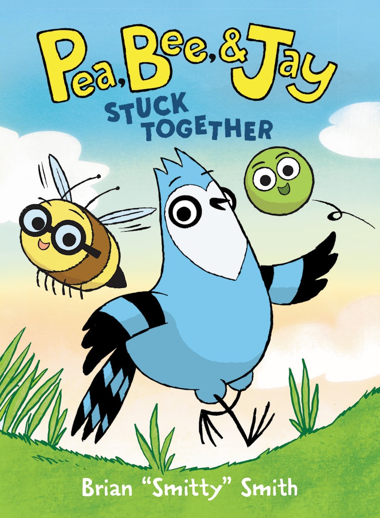 Cover image for Pea, Bee, & Jay #1: Stuck Together Graphic Novel, isbn: 9780062981165