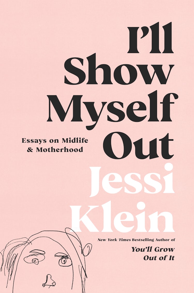 Cover image for I'll Show Myself Out, isbn: 9780062981615