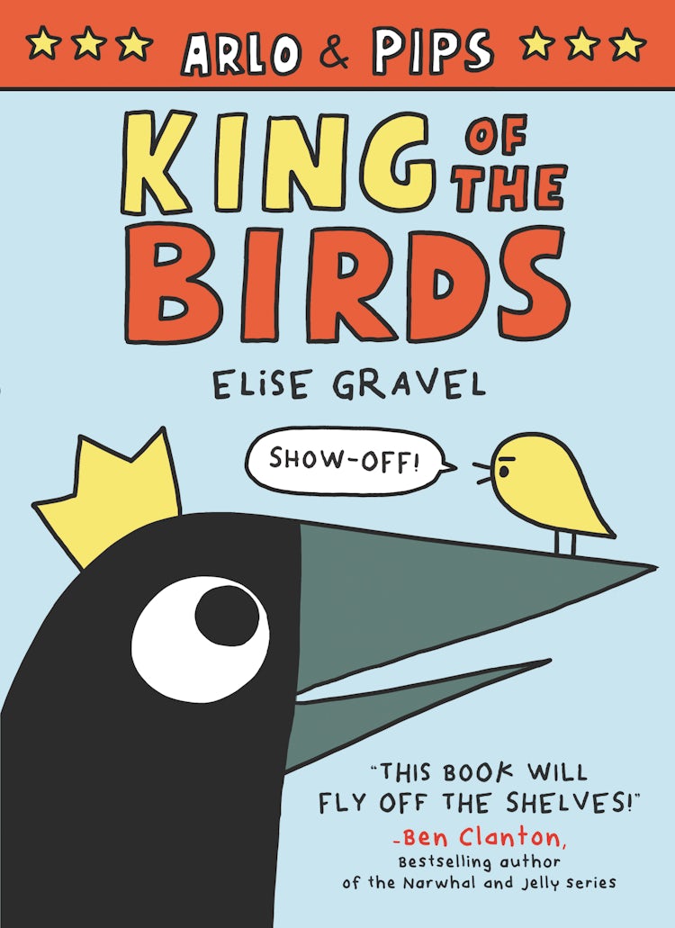 Cover image for Arlo & Pips: King of the Birds, isbn: 9780062982230