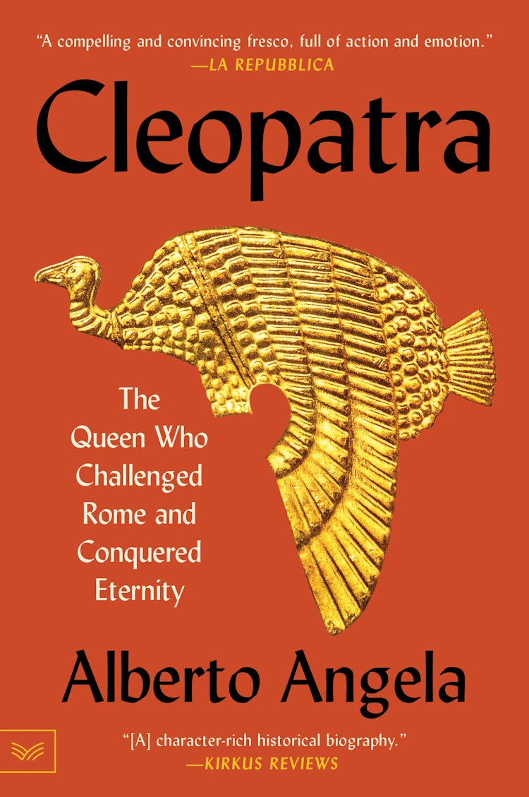 Cover image for Cleopatra: The Queen Who Challenged Rome and Conquered Eternity, isbn: 9780062984227
