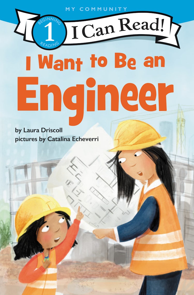 Cover image for I Want to Be an Engineer, isbn: 9780062989598