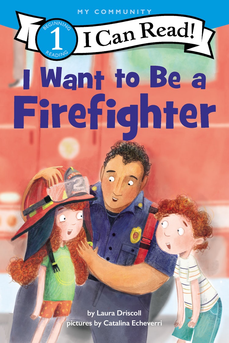 Cover image for I Want To Be A Firefighter, isbn: 9780062989628