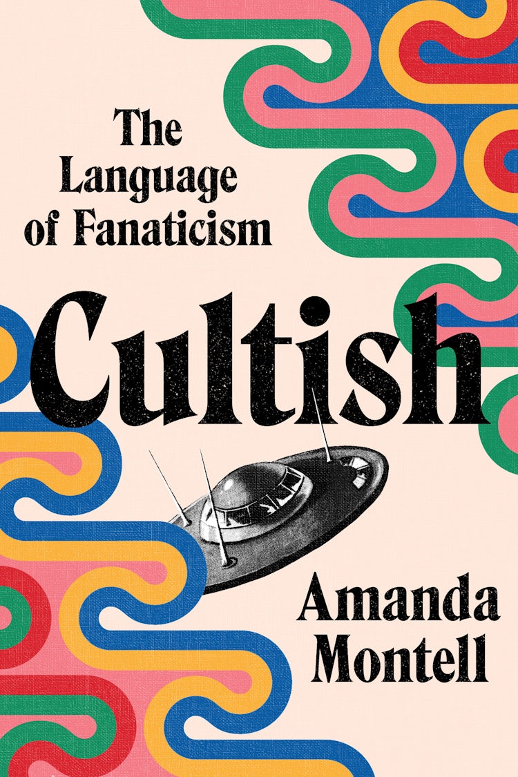 Cover image for Cultish: The Language of Fanaticism, isbn: 9780062993151