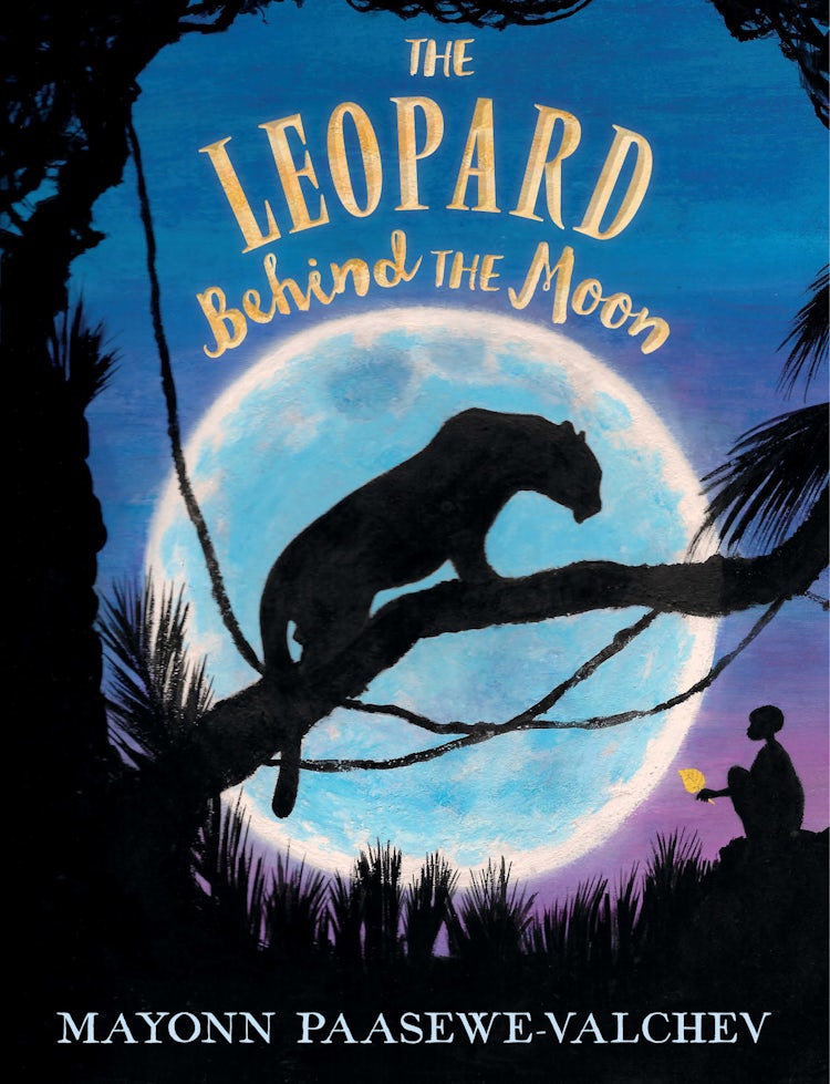 Cover image for The Leopard Behind the Moon, isbn: 9780062993625