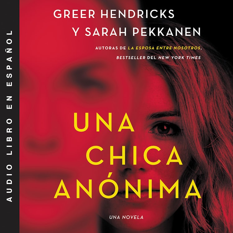 Cover image for An Anonymous Girl \ Una chica anónima, isbn: 9780062999238