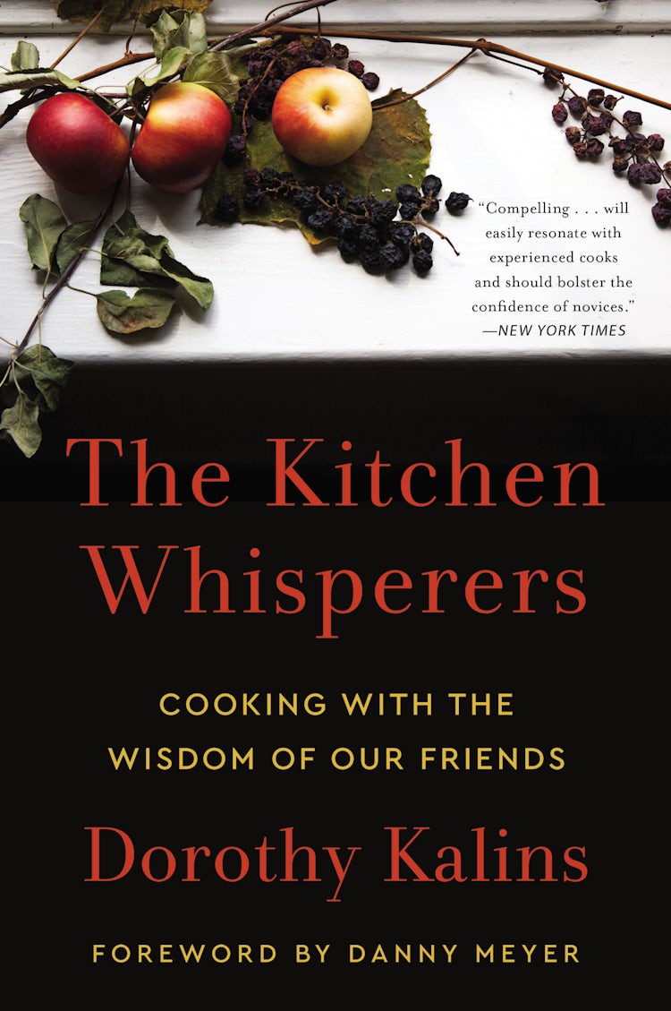 Cover image for The Kitchen Whisperers: Cooking with the Wisdom of Our Friends, isbn: 9780063001657
