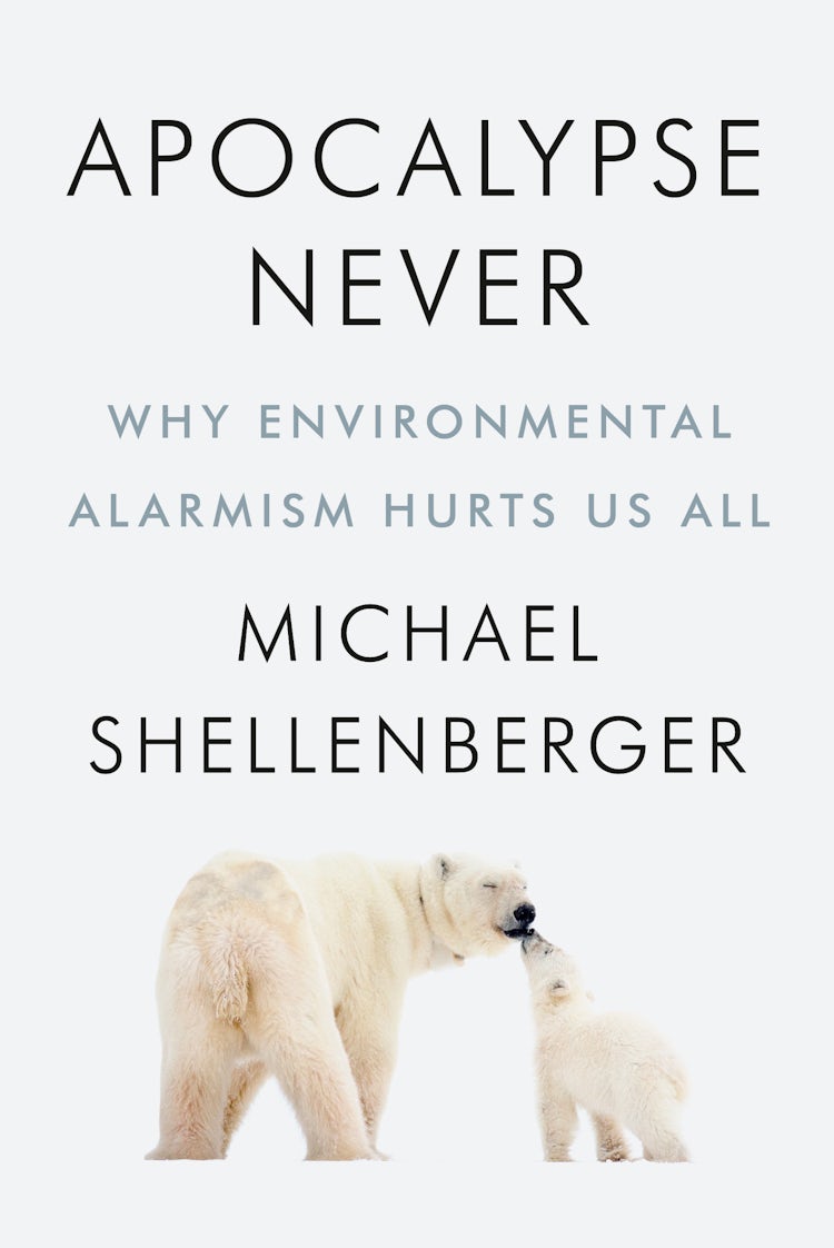 Cover image for Apocalypse Never: Why Environmental Alarmism Hurts Us All, isbn: 9780063001695