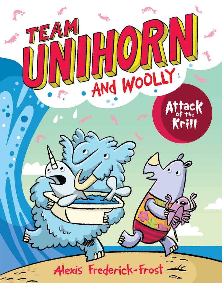 Cover image for Team Unihorn And Woolly #1: Attack Of The Krill, isbn: 9780063002067
