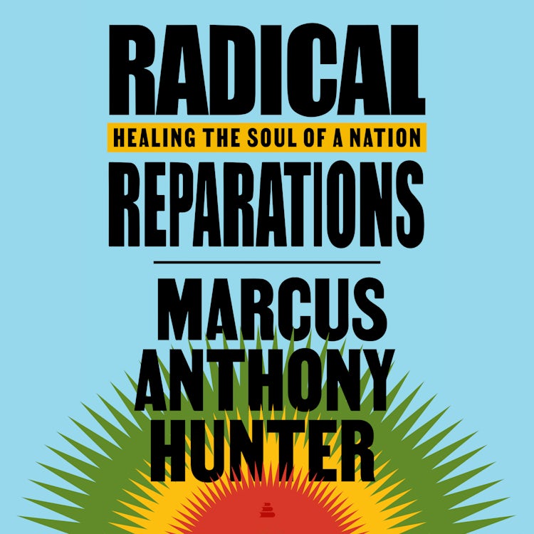 Cover image for Radical Reparations, isbn: 9780063004757