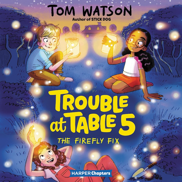 Cover image for Trouble at Table 5 #3: The Firefly Fix, isbn: 9780063005723