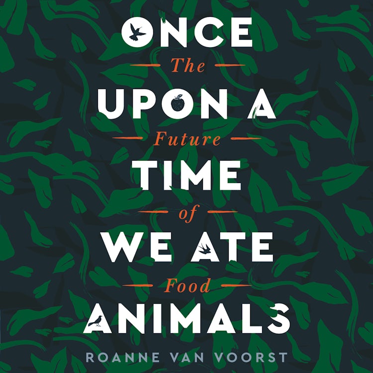 Cover image for Once Upon a Time We Ate Animals, isbn: 9780063005914