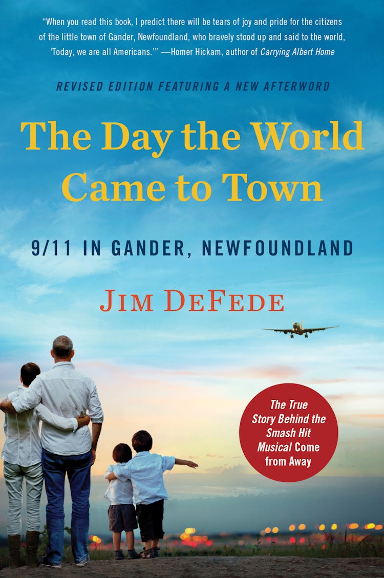 Cover image for The Day the World Came to Town Updated Edition: 9/11 in Gander, Newfoundland, isbn: 9780063005983